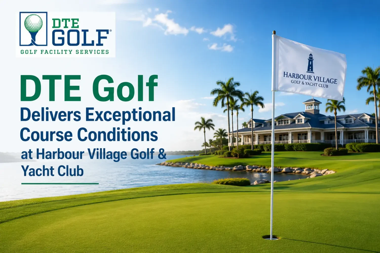 Harbour Village Golf & Yacht Club maintained by DTE Golf in Ponce Inlet, Florida